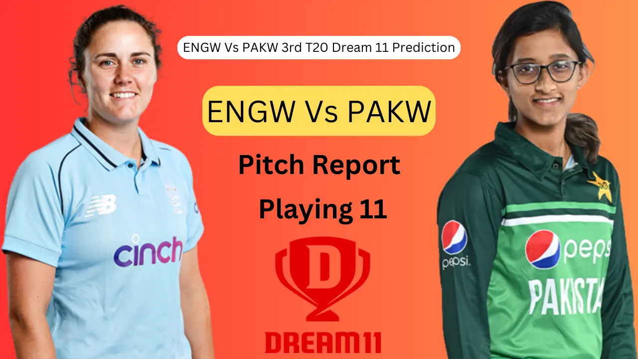 ENGW Vs PAKW 3rd T20 Match Dream 11 Prediction Hindi